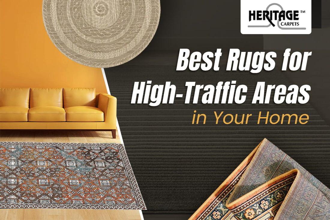 Best Rugs for High-Traffic Areas in Your Home