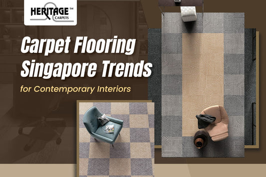 Carpet Flooring Singapore Trends for Contemporary Interiors